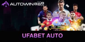 UFABET AUTO